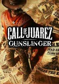 Call of Juarez: Gunslinger