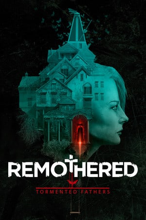 Remothered: Tormented Fathers