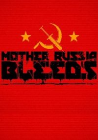 Mother Russia Bleeds