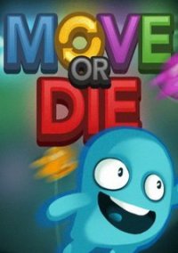 Move or Die