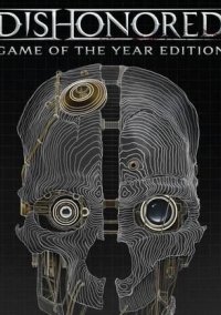 Dishonored: Game of the Year Edition