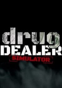 Drug Dealer Simulator