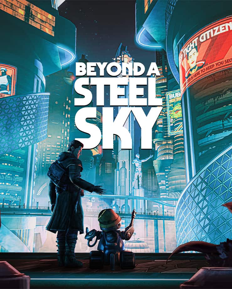 Beyond a Steel Sky