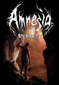 Amnesia: Rebirth