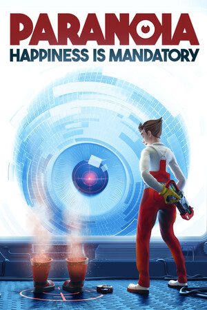 Paranoia: Happiness is Mandatory