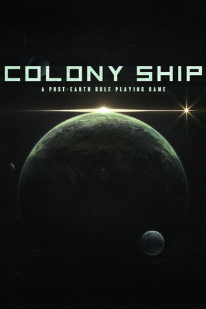 Colony Ship: A Post-Earth Role Playing Game