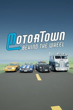 Motor Town: Behind the wheel