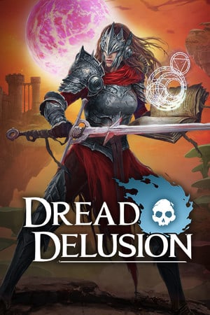 Dread Delusion