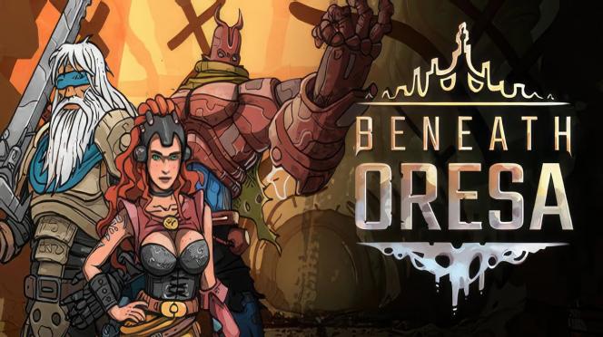Beneath Oresa