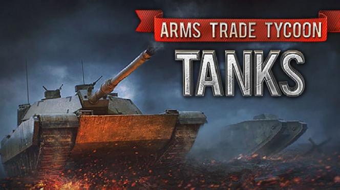 Arms Trade Tycoon: Tanks