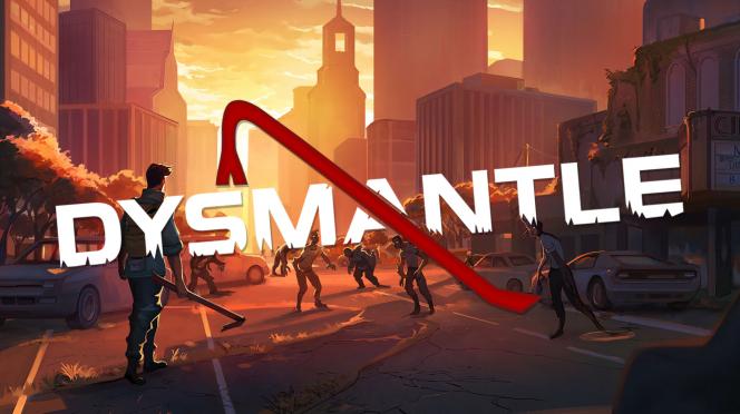 DYSMANTLE