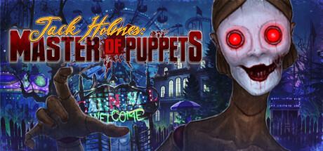 Jack Holmes: Master of Puppets