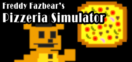 Freddy Fazbear’s Pizzeria Simulator