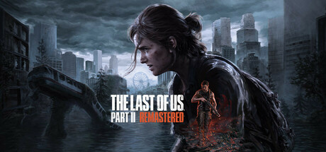 The Last of Us Part II: Remastered