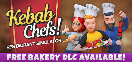 Kebab Chefs! — Restaurant Simulator