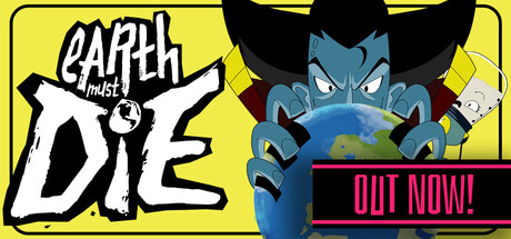 Earth Must Die