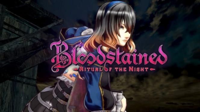 Bloodstained: Ritual of the Night